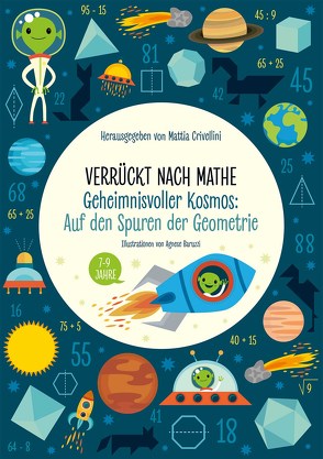 Geheimnisvoller Kosmos: Auf den Spuren der Geometrie von Baruzzi,  Agnese, Crivellini,  Mattia