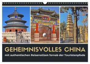 Geheimnisvolles China 2024 (Wandkalender 2024 DIN A3 quer), CALVENDO Monatskalender von Berndt,  Stefan