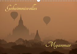 Geheimnisvolles Myanmar (Wandkalender 2021 DIN A3 quer) von Brack,  Roland