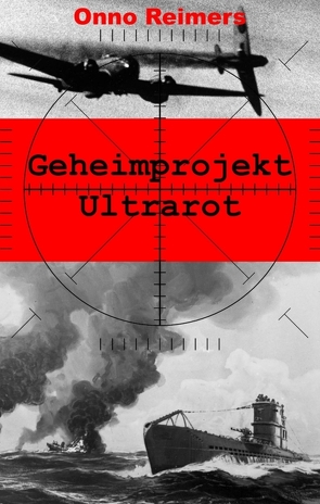 Geheimprojekt Ultrarot von Reimers,  Onno