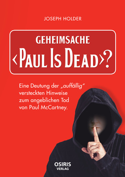 Geheimsache „Paul Is Dead“? von Joseph,  Holder