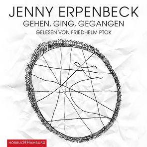 Gehen, ging, gegangen von Erpenbeck,  Jenny, Ptok,  Friedhelm