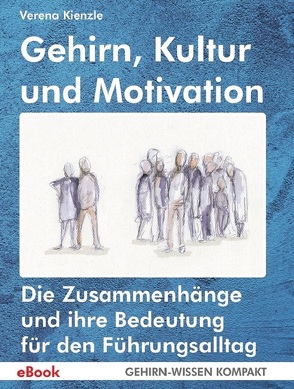 Gehirn, Kultur und Motivation (eBook) von Kienzle,  Verena