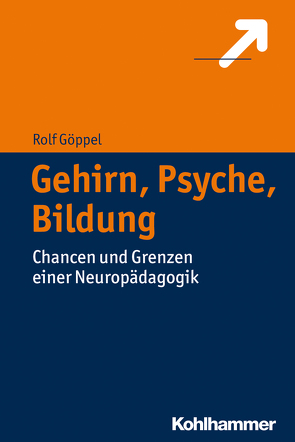 Gehirn, Psyche, Bildung von Goeppel,  Rolf