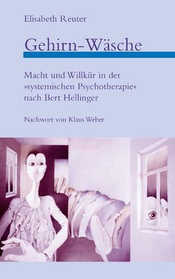Gehirn-Wäsche von Reuter,  Elisabeth, Weber,  Klaus