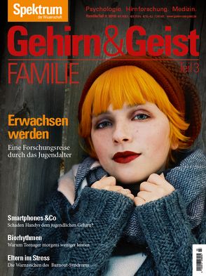 Gehirn&Geist Familie 3 – Erwachsen werden