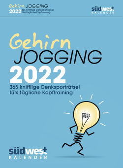 Gehirnjogging 2022 Tagesabreißkalender. 366 knifflige Denksporträtsel fürs tägliche Kopftraining