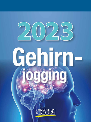 Gehirnjogging 2023 von Korsch Verlag