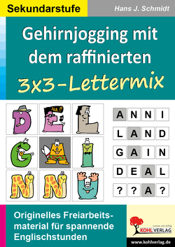 Gehirnjogging mit Kohls 3×3-Lettermix von Schmidt,  Hans-J.