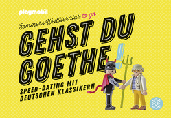 Gehst du Goethe! von Sommer,  Michael