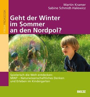 »Geht der Winter im Sommer an den Nordpol?« von Kramer,  Martin, Schmidt-Halewicz,  Sabine