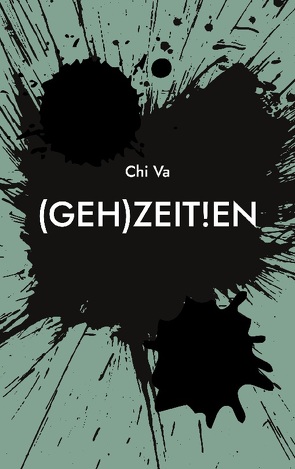 (Geh)Zeit!en von Va,  Chi