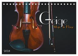 Geige – Magie der Klänge (Tischkalender 2024 DIN A5 quer), CALVENDO Monatskalender von Bleicher,  Renate