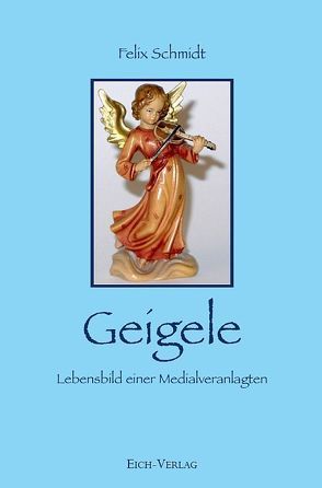 Geigele von Körner,  Bernd, Schmidt,  Felix