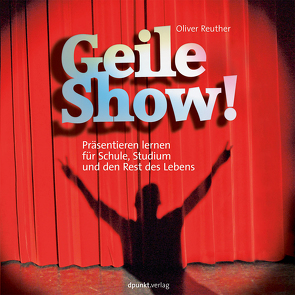 Geile Show! von Reuther,  Oliver