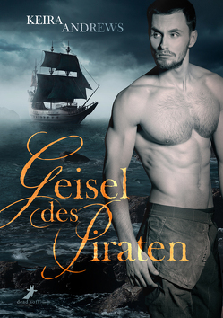 Geisel des Piraten von Andrews,  Keira, Werner,  Julie