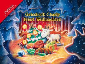 Geissbock Charly feiert Weihnachten von Mettler,  Patrick, Rhyner,  Roger