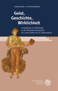 Geist, Geschichte, Wirklichkeit von Poppenberg,  Gerhard