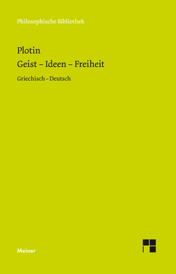 Geist – Ideen – Freiheit von Beierwaltes,  Werner, Beutler,  Rudolf, Harder,  Richard, Plotin, Theiler,  Willy