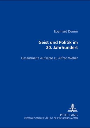 Geist und Politik im 20. Jahrhundert von Demm,  Eberhard