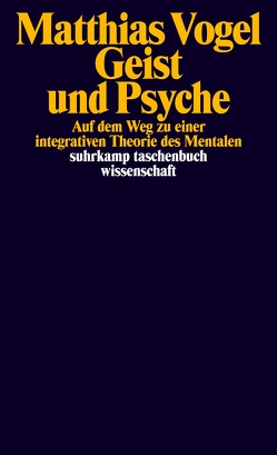 Geist und Psyche von Vogel,  Matthias