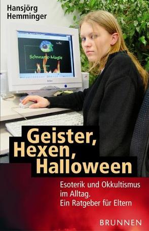 Geister, Hexen, Halloween von Hemminger,  Hansjörg