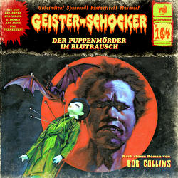 Geister Schocker CD 104: Der Puppenmörder im Blutrausch von Collins,  Bob