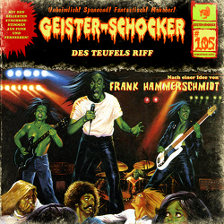 Geister Schocker CD 105: Des Teufels-Riff von Hammerschmidt,  Frank
