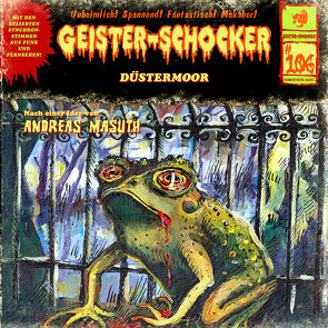 Geister Schocker CD 106: Düstermoor von Masuth,  Andreas