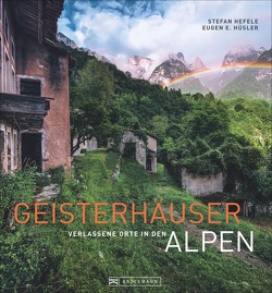 Geisterhäuser von Hefele,  Stefan, Hüsler,  Eugen E.