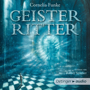 Geisterritter von Funke,  Cornelia, Hechelmann,  Friedrich, Pflug,  Jan-Peter, Strecker,  Rainer