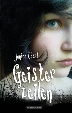 Geisterzeilen von Ebert,  Janina