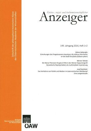 Geistes-, sozial-und kulturwissenschaftlicher Anzeiger 149. Jahrgang, Heft 1+2 2014 von Österreichische Akademie d. Wissenschaften