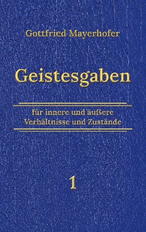 Geistesgaben 1 von Kardelke,  Klaus, Mayerhofer,  Gottfried