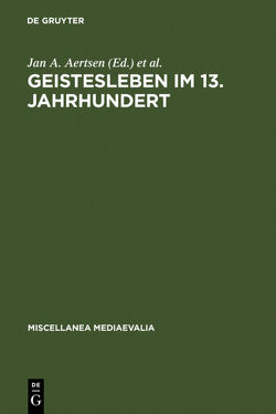 Geistesleben im 13. Jahrhundert von Aertsen,  Jan A., Speer,  Andreas