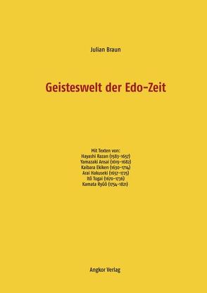 Geisteswelt der Edo-Zeit von Braun,  Julian