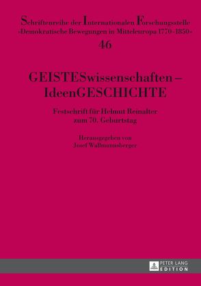 GEISTESwissenschaften – IdeenGESCHICHTE von Wallmannsberger,  Josef