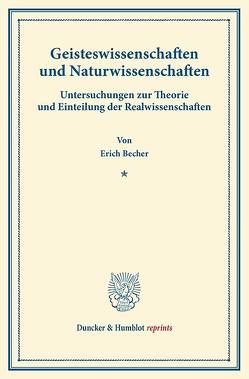 Geisteswissenschaften und Naturwissenschaften. von Becher,  Erich