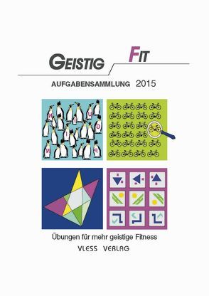 Geistig Fit Aufgabensammlung 2015 von Sturm,  Friederike