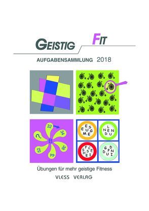 Geistig Fit Aufgabensammlung 2018 von Sturm,  Friederike