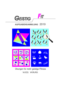 Geistig Fit Aufgabensammlung 2019 von Sturm,  Friederike