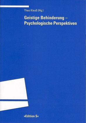 Geistige Behinderung – Psychologische Perspektiven von Klauß ,  Theo