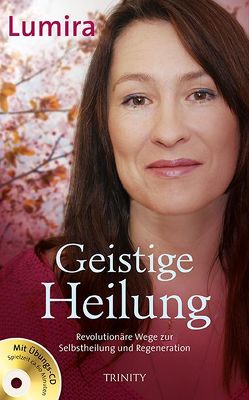 Geistige Heilung von Lumira