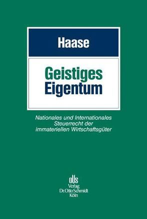 Geistiges Eigentum von Dorn,  Katrin, Gehri,  Julia, Greinert,  Markus, Haase,  Florian, Hager,  Ronald, Heinze,  Christian, Hofacker,  Matthias, Jürgensmann,  Birgit, Ruge,  Bastian, Steierberg,  Daniela, Weigert,  Katja