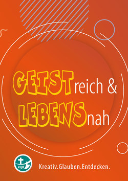 GEISTreich & LEBENSnah von Beck,  Helmut, Bruns,  Michael