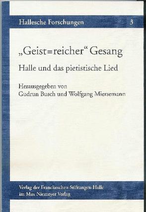 „Geist=reicher“ Gesang von Busch,  Gudrun, Miersemann,  Wolfgang