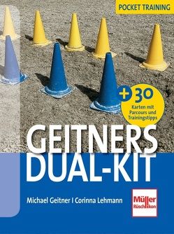 Geitners Dual-Kit von Geitner,  Michael, Lehmann,  Corinna