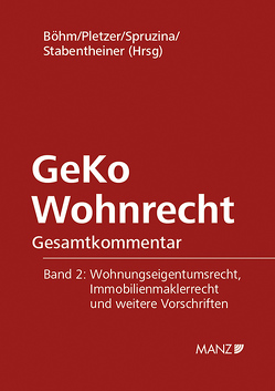 GeKo Wohnrecht Gesamtkommentar Band 2 von Böhm,  Helmut, Pletzer,  Renate, Spruzina,  Claus, Stabentheiner,  Johannes