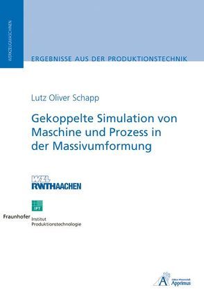 Gekoppelte Simulation von Maschine und Prozess von Schapp,  Lutz Oliver