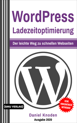WordPress Ladezeitoptimierung von Knoden,  Daniel